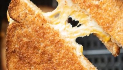 THE BEST AIR FRYER GRILLED CHEESE SANDWICH